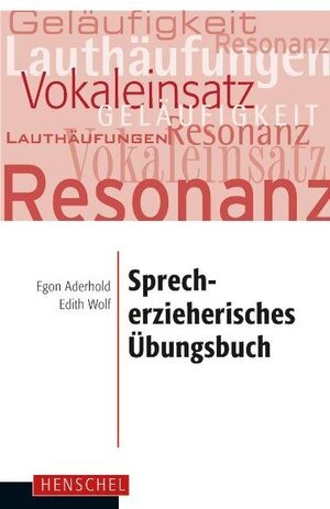 Sprecherzieherisches Übungsbuch