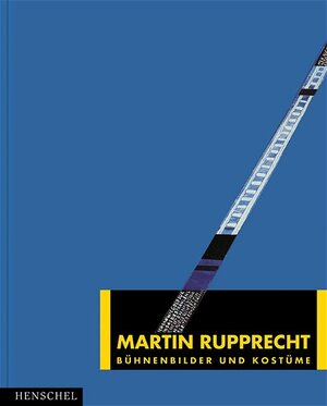 Bühnenbildner und Kostüme. Martin Rupprecht. Bühnenbilder und Kostüme