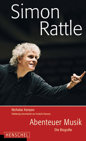 Buchcover Simon Rattle | Nicholas Kenyon | EAN 9783894875527 | ISBN 3-89487-552-6 | ISBN 978-3-89487-552-7