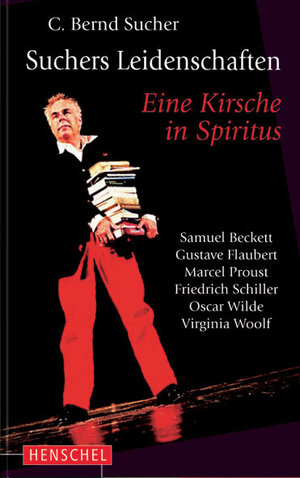 Buchcover Eine Kirsche in Spiritus | C Bernd Sucher | EAN 9783894875589 | ISBN 3-89487-558-5 | ISBN 978-3-89487-558-9