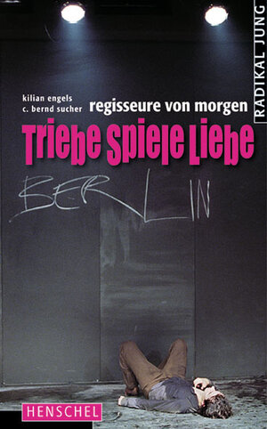 Buchcover Triebe Spiele Liebe  | EAN 9783894875855 | ISBN 3-89487-585-2 | ISBN 978-3-89487-585-5