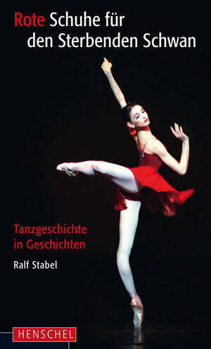 Buchcover Rote Schuhe für den Sterbenden Schwan | Ralf Stabel | EAN 9783894875954 | ISBN 3-89487-595-X | ISBN 978-3-89487-595-4