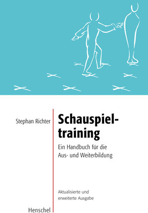 Buchcover Schauspieltraining | Stephan Richter | EAN 9783894878511 | ISBN 3-89487-851-7 | ISBN 978-3-89487-851-1