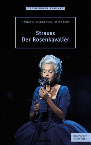 Buchcover Strauss – Der Rosenkavalier | Marianne Zelger-Vogt | EAN 9783894879198 | ISBN 3-89487-919-X | ISBN 978-3-89487-919-8