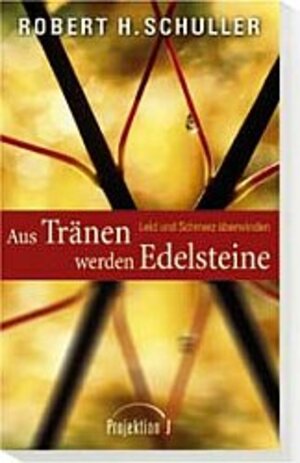 Aus Tränen werden Edelsteine