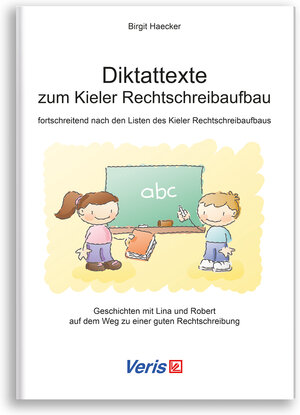 Buchcover Diktattexte zum Kieler Rechtschreibaufbau | Birgit Haecker | EAN 9783894931773 | ISBN 3-89493-177-9 | ISBN 978-3-89493-177-3