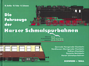 Buchcover Die Fahrzeuge der Harzer Schmalspurenbahnen | Wolfgang Finke | EAN 9783894941208 | ISBN 3-89494-120-0 | ISBN 978-3-89494-120-8