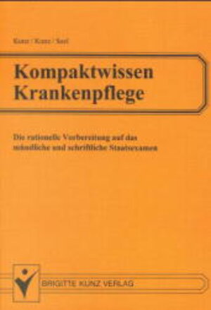 Buchcover Kompaktwissen - Krankenpflege | Carsten Kunz | EAN 9783894951276 | ISBN 3-89495-127-3 | ISBN 978-3-89495-127-6