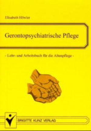 Buchcover Gerontopsychiatrische Pflege | Elisabeth Höwler | EAN 9783894951436 | ISBN 3-89495-143-5 | ISBN 978-3-89495-143-6
