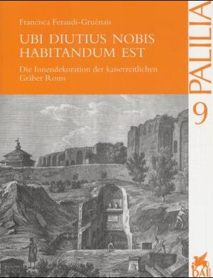 Buchcover Ubi diutius nobis habitandum est | Francisca Feraudi-Gruénais | EAN 9783895000768 | ISBN 3-89500-076-0 | ISBN 978-3-89500-076-8