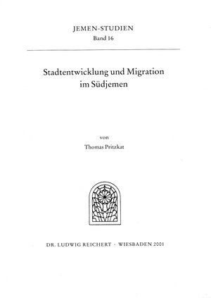 Buchcover Stadtentwicklung und Migration im Südjemen | Thomas Pritzkat | EAN 9783895000904 | ISBN 3-89500-090-6 | ISBN 978-3-89500-090-4