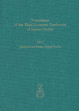 Buchcover Proceedings of the Third European Conference of Iranian Studies  | EAN 9783895001048 | ISBN 3-89500-104-X | ISBN 978-3-89500-104-8