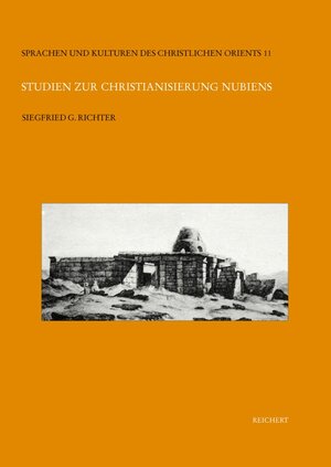 Buchcover Studien zur Christianisierung Nubiens | Siegfried Richter | EAN 9783895003110 | ISBN 3-89500-311-5 | ISBN 978-3-89500-311-0