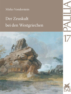 Buchcover Der Zeuskult bei den Westgriechen | Mirko Vonderstein | EAN 9783895005466 | ISBN 3-89500-546-0 | ISBN 978-3-89500-546-6
