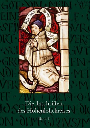 Buchcover Die Inschriften des Hohenlohekreises | Harald Drös | EAN 9783895006401 | ISBN 3-89500-640-8 | ISBN 978-3-89500-640-1