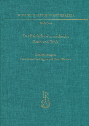 Buchcover Das »Bairisch-österreichische Buch von Troja« | Heribert A. Hilgers | EAN 9783895008405 | ISBN 3-89500-840-0 | ISBN 978-3-89500-840-5