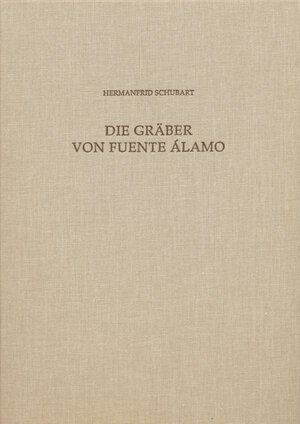 Buchcover Die Gräber von Fuente Álamo | Hermanfrid Schubart | EAN 9783895009037 | ISBN 3-89500-903-2 | ISBN 978-3-89500-903-7