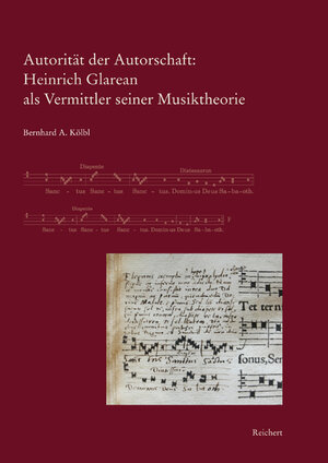 Buchcover Autorität der Autorschaft: Heinrich Glarean als Vermittler seiner Musiktheorie | Bernhard A. Kölbl | EAN 9783895009259 | ISBN 3-89500-925-3 | ISBN 978-3-89500-925-9