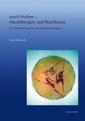 Buchcover wach bleiben – Musiktherapie und Wachkoma | Karin Holzwarth | EAN 9783895009327 | ISBN 3-89500-932-6 | ISBN 978-3-89500-932-7