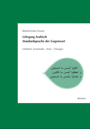 Buchcover Lehrgang Arabisch. Standardsprache der Gegenwart | Wolfdietrich Fischer (†) | EAN 9783895009778 | ISBN 3-89500-977-6 | ISBN 978-3-89500-977-8