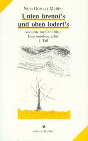 Buchcover Unten brennt's und oben lodert's | Nina Dorizzi-Mahler | EAN 9783895014307 | ISBN 3-89501-430-3 | ISBN 978-3-89501-430-7