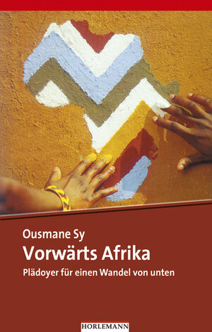 Buchcover Vorwärts Afrika | Ousmane Sy | EAN 9783895023095 | ISBN 3-89502-309-4 | ISBN 978-3-89502-309-5