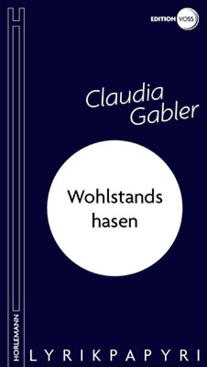 Buchcover Wohlstandshasen | Claudia Gabler | EAN 9783895023903 | ISBN 3-89502-390-6 | ISBN 978-3-89502-390-3