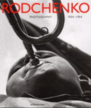 Alexander Rodchenko. Photography 1924-1954