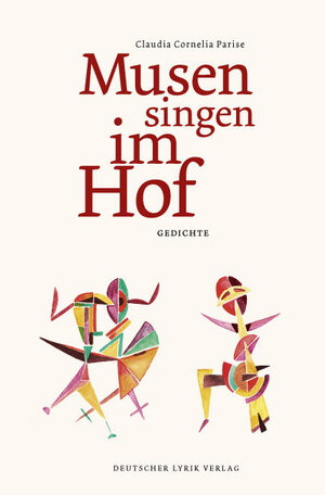 Buchcover Musen singen im Hof | Claudia C. Parise | EAN 9783895149085 | ISBN 3-89514-908-X | ISBN 978-3-89514-908-5