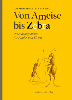 Buchcover Von Ameise bis Zebra | Elke Beiderwellen | EAN 9783895149191 | ISBN 3-89514-919-5 | ISBN 978-3-89514-919-1