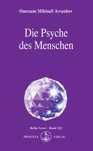 Buchcover Die Psyche des Menschen | Omraam Mikhaël Aïvanhov | EAN 9783895159220 | ISBN 3-89515-922-0 | ISBN 978-3-89515-922-0