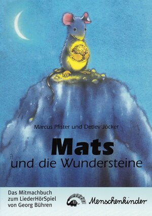 Mats und die Wundersteine: Mitmachbuch zum LiederHörSpiel