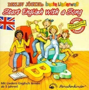 Start English with a Song - Mit Liedern Englisch lernen (ab 5 Jahren)