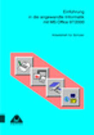 Buchcover Einführung in die angewandte Informatik mit MS Office 97/2000 / 7.-10. Schuljahr - Arbeitsheft | Uwe Bahro | EAN 9783895176227 | ISBN 3-89517-622-2 | ISBN 978-3-89517-622-7