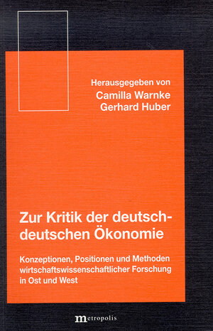 Buchcover Zur Kritik der deutsch-deutschen Ökonomie  | EAN 9783895180682 | ISBN 3-89518-068-8 | ISBN 978-3-89518-068-2