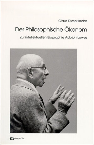 Buchcover Der philosophische Ökonom | Claus D Krohn | EAN 9783895180811 | ISBN 3-89518-081-5 | ISBN 978-3-89518-081-1