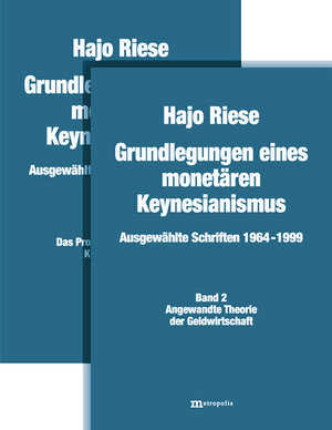 Buchcover Grundlegungen eines monetären Keynesianismus | Hajo Riese | EAN 9783895183591 | ISBN 3-89518-359-8 | ISBN 978-3-89518-359-1
