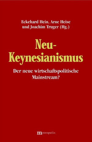 Buchcover Neu-Keynesianismus - der neue wirtschaftspolitische Mainstream?  | EAN 9783895184222 | ISBN 3-89518-422-5 | ISBN 978-3-89518-422-2