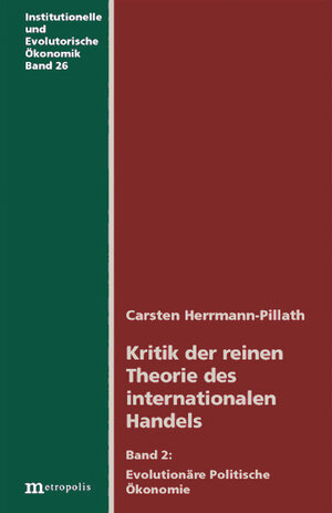 Buchcover Kritik der reinen Theorie des internationalen Handels | Carsten Herrmann-Pillath | EAN 9783895184499 | ISBN 3-89518-449-7 | ISBN 978-3-89518-449-9