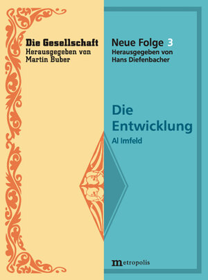 Buchcover Die Entwicklung | Al Imfeld | EAN 9783895186523 | ISBN 3-89518-652-X | ISBN 978-3-89518-652-3