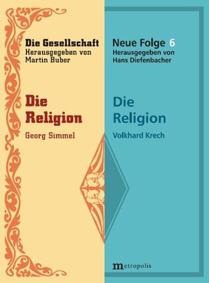 Buchcover Die Religion | Georg Simmel | EAN 9783895188121 | ISBN 3-89518-812-3 | ISBN 978-3-89518-812-1