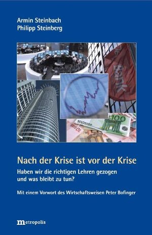 Buchcover Nach der Krise ist vor der Krise | Armin Steinbach | EAN 9783895188435 | ISBN 3-89518-843-3 | ISBN 978-3-89518-843-5