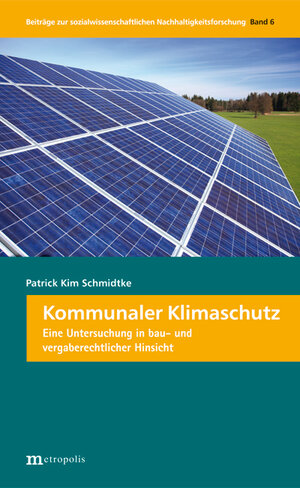 Buchcover Kommunaler Klimaschutz | Kim Patrick Schmidtke | EAN 9783895189555 | ISBN 3-89518-955-3 | ISBN 978-3-89518-955-5