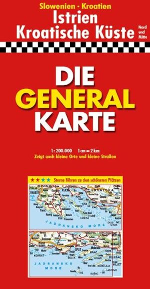 Die Generalkarte Istrien/Kroatische Küste Nord und Mitte 1:200 000