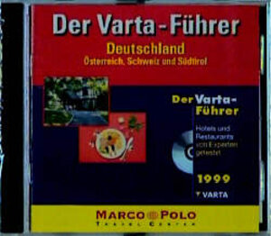 Varta- Führer 1999 Deutschland, Österreich, Schweiz und Südtirol. CD- ROM für Windows ab 3.1/95/98. Hotels und Restaurants von Experten getestet