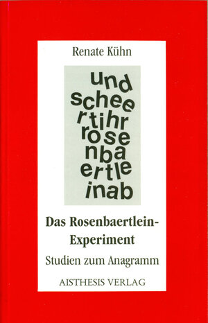 Buchcover Das Rosenbaertlein-Experiment | Renate Kühn | EAN 9783895281006 | ISBN 3-89528-100-X | ISBN 978-3-89528-100-6