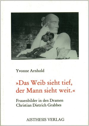 Buchcover Das Weib sieht tief, der Mann sieht weit | Yvonne Arnhold | EAN 9783895281044 | ISBN 3-89528-104-2 | ISBN 978-3-89528-104-4