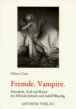 Buchcover Fremde. Vampire | Oliver Claes | EAN 9783895281099 | ISBN 3-89528-109-3 | ISBN 978-3-89528-109-9