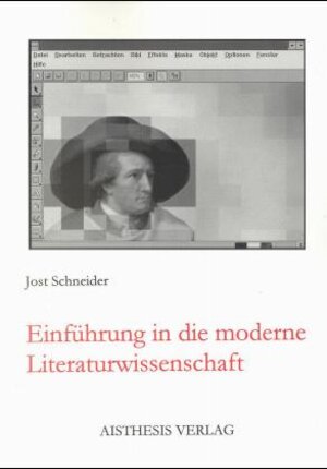 Buchcover Einführung in die moderne Literaturwissenschaft | Jost Schneider | EAN 9783895282126 | ISBN 3-89528-212-X | ISBN 978-3-89528-212-6