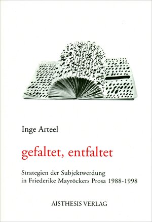 Buchcover gefaltet, entfaltet | Inge Arteel | EAN 9783895285622 | ISBN 3-89528-562-5 | ISBN 978-3-89528-562-2